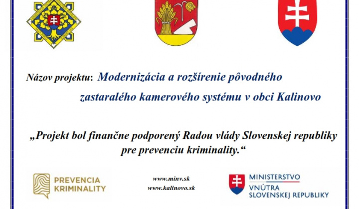 Fotka - Modernizácia a rozšírenie pôvodného zastaralého kamerového systému v obci Kalinovo